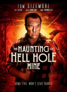 The Haunting Of Hell Hole Mine (2023) Poster