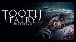 Tooth Fairy The Root Of Evil 2020 Poster 2.