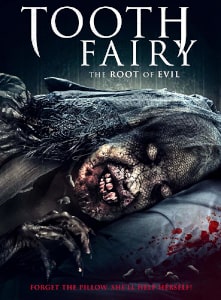 Tooth Fairy The Root Of Evil 2020 Poster