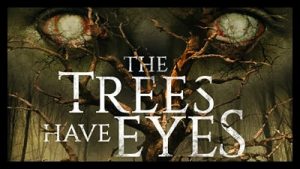 The Trees Have Eyes 2020 Poster 2..