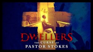 Dwellers The Curse Of Pastor Stokes 2020 Poster 2.