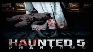 Haunted 5 Phantoms 2020 Poster 2