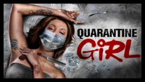 Quarantine Girl 2020 Poster 2