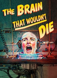 The Brain That Wouldn't Die (2020) Poster