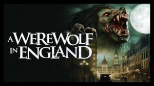 A Werewolf In England 2020 Poster 2.