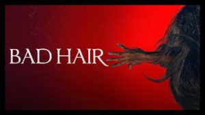 Bad Hair 2020 Poster 2..