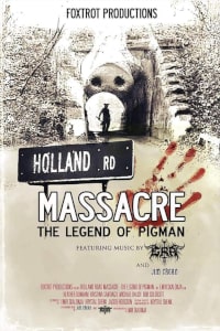 Holland Road Massacre The Legend Of Pigman (2020) Poster 01