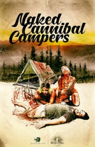 Naked Cannibal Campers 2020 Poster