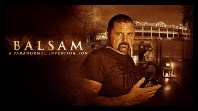 Balsam A Paranormal Investigation 2021 Poster 2..