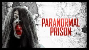 Paranormal Prison 2021 Poster 2..