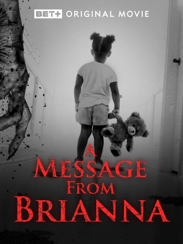 A Message From Brianna (2021) Poster 01