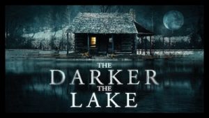 The Darker The Lake 2022 Poster 2
