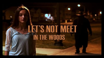 Lets Not Meet In The Woods 2020 Poster 2