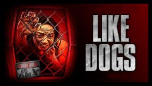 Like Dogs 2021 Poster 2.