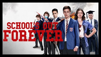 Schools Out Forever 2021 Poster 2