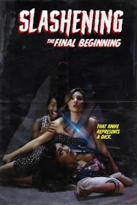 Slashening The Final Beginning (2021) Poster 01