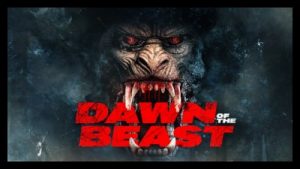 Dawn Of The Beast 2021 Poster 2.