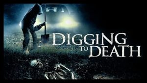 Digging To Death 2021 Poster 2..