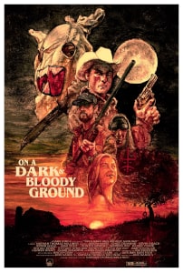 On A Dark And Bloody Ground (2021) Poster.
