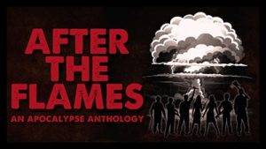After The Flames An Apocalypse Anthology 2020 Poster 2