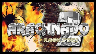 Arachnado 2 Flaming Spiders (2021) Poster 2.