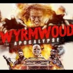 Wyrmwood Apocalypse (2021) Poster 2.