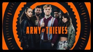 Army Of Thieves 2021 Poster 2.