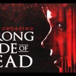 Capps Crossing Wrong Side Of Dead (2021) Poster 2