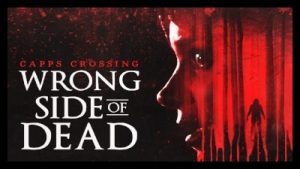 Capps Crossing Wrong Side Of Dead (2021) Poster 2