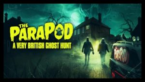 The Parapod A Very British Ghost Hunt 2020 Poster 2