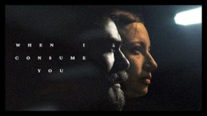 When I Consume You (2021) Poster 2.