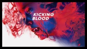 Kicking Blood 2021 Poster 2