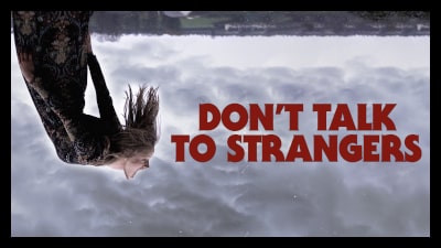 Don't Talk To Strangers (2021) Poster 2