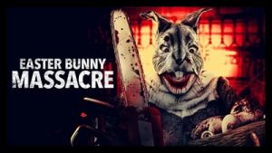 Easter Bunny Massacre 2021 Poster 2
