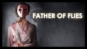 Father Of Flies 2021 Poster 2