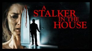 A Stalker In The House 2021 Poster 2