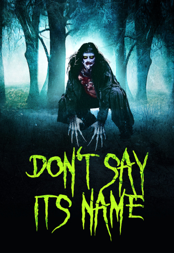 Don't Say Its Name (2021) Poster 01