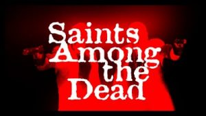 Saints Among The Dead 2022 Poster 2