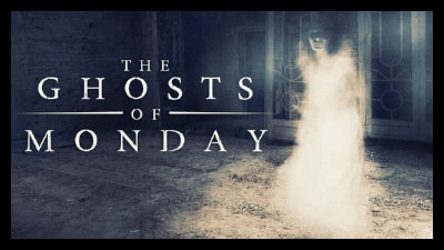 The Ghosts Of Monday (2022) Poster 2