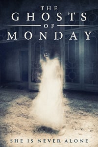 The Ghosts Of Monday (2022) Poster