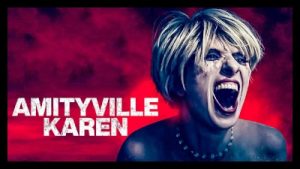 Amityville Karen (2022) Poster 2.