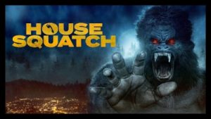 House Squatch 2022 Poster 2