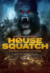 House Squatch (2022) Poster.