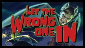 Let The Wrong One In 2021 Poster 2
