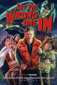 Let The Wrong One In 2021 Poster