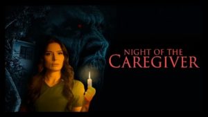 Night Of The Caregiver (2022) Poster 2