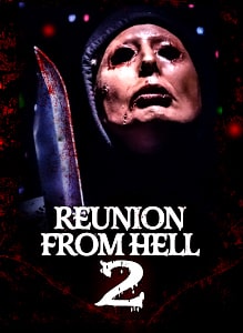 Reunion From Hell 2 (2022) Poster 01