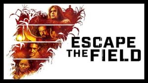 Escape The Field (2022) Poster 2.