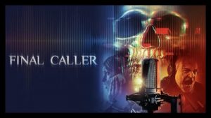 Final Caller (2020) Poster 2