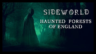 Sideworld Haunted Forests Of England (2022) Poster 2